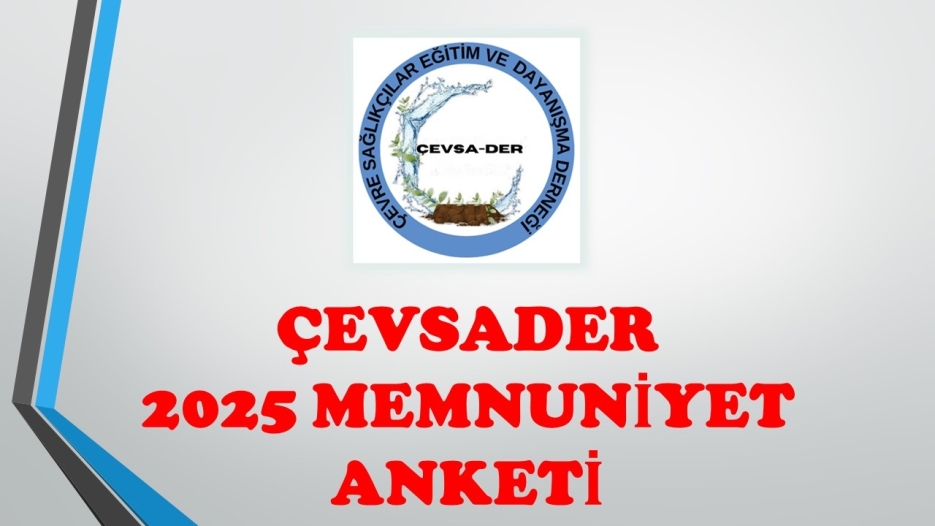 ÇEVSADER 2025 MEMNUNİYET ANKETİ