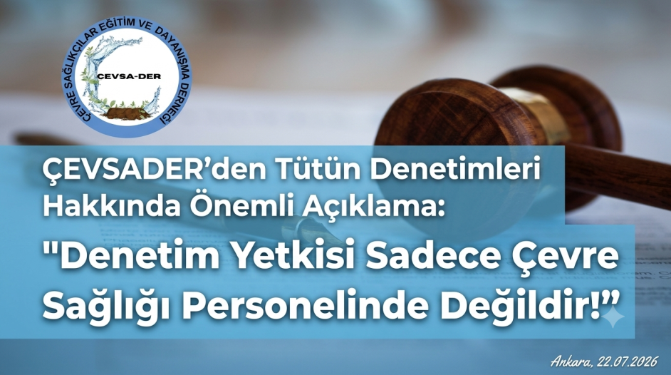 ÇEVSADER’den Tütün Denetimleri Hakkında Önemli Açıklama: 