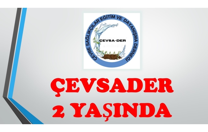 Çevsader 2 Yaşında