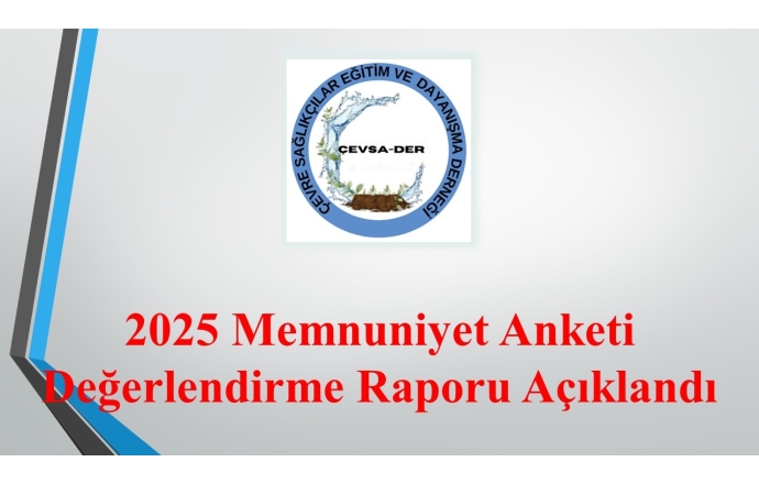 2025 Memnuniyet Anketi Değerlendirme Raporu Açıklandı