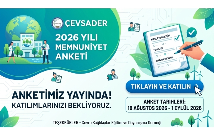 ÇEVSADER 2026 Yılı Memnuniyet Anketi Yayında!