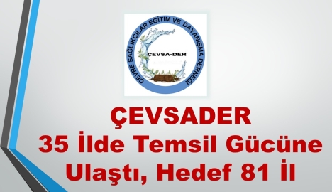 ÇEVSADER 35 İlde Temsil Gücüne Ulaştı, Hedef 81 İl