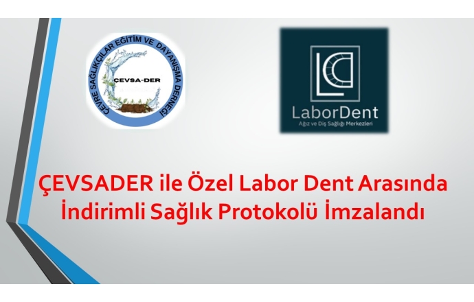 Üyelerimize Özel Labor Dent İle Protokol İmzaladık.